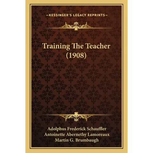 Training The Teacher (1908)