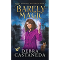 Barely Magic (Maddy Madrigal Mysteries Book 1)