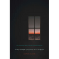 Two Open Doors in a Field