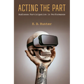 Acting the Part: Audience Participation in Performance