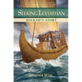 Seeking Leviathan: Milkah's Story