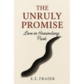 The Unruly Promise: Love in Haesindang Park