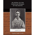 An Appeal to the Christian Women of the South
