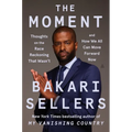The Moment: Thoughts on the Race Reckoning That Wasn't and How We All Can Move Forward Now