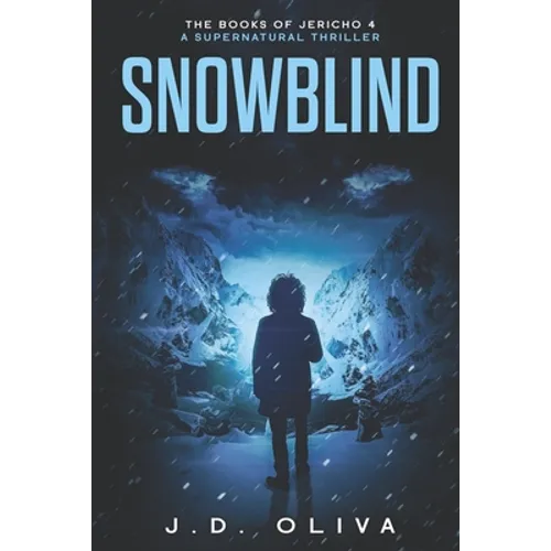 Snowblind: A Supernatural Thriller