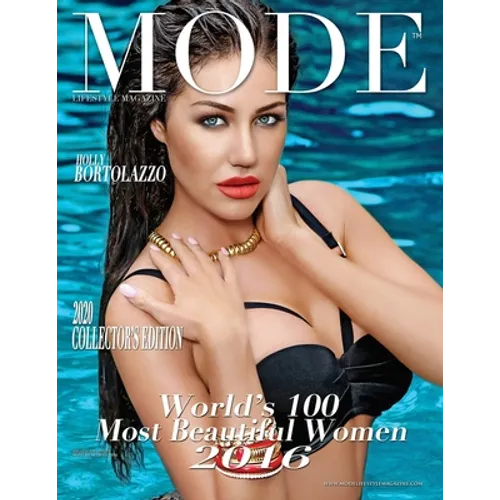 Mode Lifestyle Magazine World's 100 Most Beautiful Women 2016: 2020 Collector's Edition - Holly Bortolazzo Cover