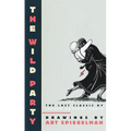 The Wild Party: The Lost Classic by Joseph Moncure March