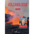 Volcanologue: 2e édition