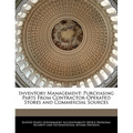 Inventory Management: Purchasing Parts from Contractor-Operated Stores and Commercial Sources