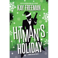 Hitman's Holiday: A Romance Suspense Thriller