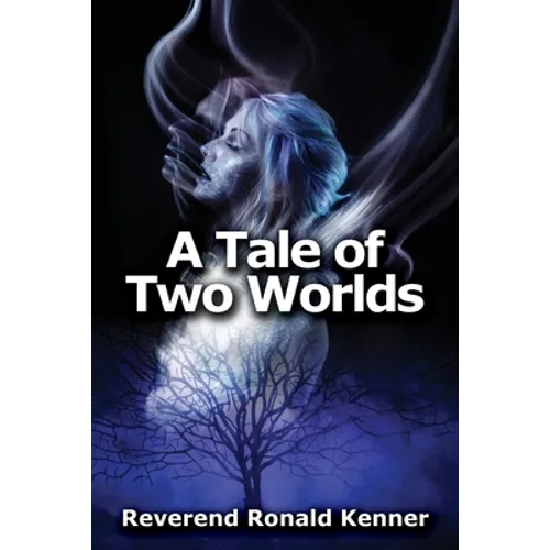 A Tale of Two Worlds