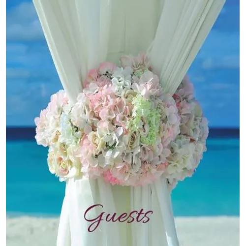Wedding Guest Book (HARDCOVER), Ideal for Beach Ceremonies, Special Events & Functions, Commemorations, Anniversaries, Parties: BLANK Pages - no lines