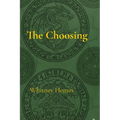 The Wayfarer Chronicles: The Choosing