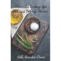Channeled Cooking Tips from 44 Culinary Masters