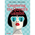 Countering the Queen's Gambit: A Compact (But Complete) Black Repertoire for Club Players Against 1.D4