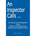 An Inspector Calls ...: The History and Development of the Children and Family Court Advisory and Support Service