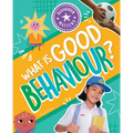 What Is Good Behaviour