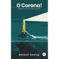 O Corona!