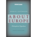 About Europe: Philosophical Hypotheses