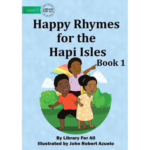 Happy Rhymes For the Hapi Isles: Book 1