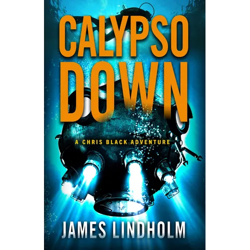 Calypso Down: A Chris Black Adventure