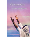 Opening To Grace