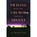 Praying with the Church Through Advent