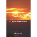 La Historia del Sábado: y el primer día de la semana