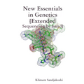 New Essentials in Genetics [Extended: Sequencing by hand]