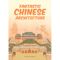Fantastic Chinese Architecture