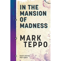 In The Mansion of Madness