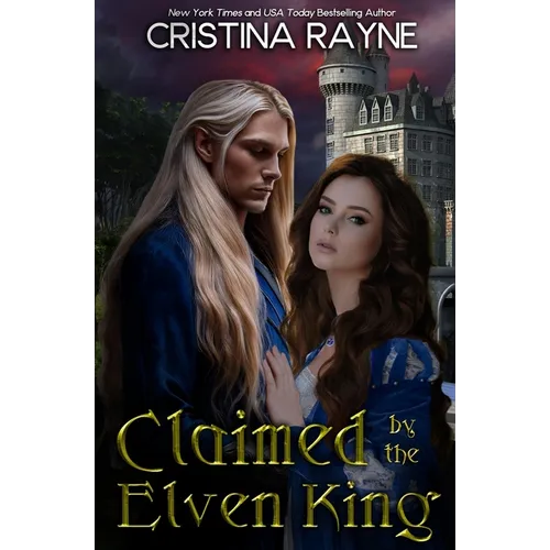 Claimed by the Elven King