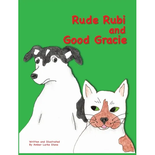 Rude Rubi and Good Gracie