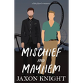 Mischief and Mayhem: A gay mm contemporary sweet romance
