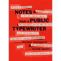 Notes from a Public Typewriter