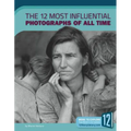 The 12 Most Influential Photographs of All Time
