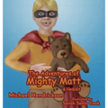 The Adventures of Mighty Matt & Hedidit