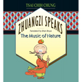 Zhuangzi Speaks: The Music of Nature