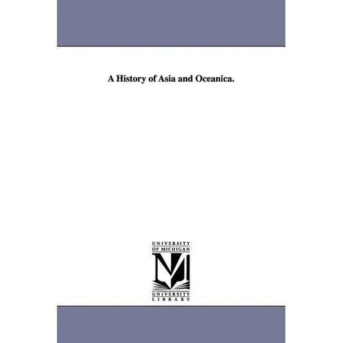 A History of Asia and Oceanica.