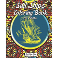 Sail Ships Coloring Book For Adults: Stress Relieving Ships and Nautical Adventures Adult Relaxing Coloring Book, Men and Women with Easy One Sided Pi