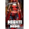 Machete Mama