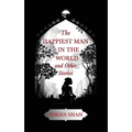 World Tales II: The Happiest Man in the World and Other Stories