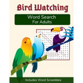 Bird Watching Word Search For Adults: Medium Difficulty Puzzle Book for Birders and Nature Lovers