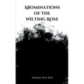 Abominations of The Wilting Rose