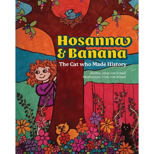 Hosanna & Banana: The Cat who Made History