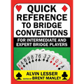 Quick Reference to Bridge Conventions: For Intermediate and Expert Bridge Players