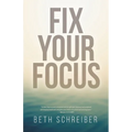 Fix Your Focus