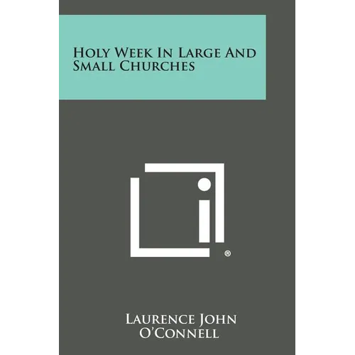 Holy Week in Large and Small Churches