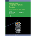 Imaging in Particle Therapy: Current practice and future trends