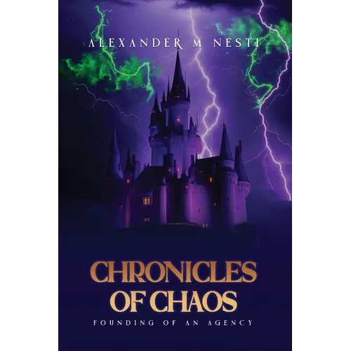 The Chronicles of Chaos: Founding of an Agency